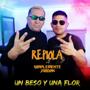 收聽Repiola的Un Beso y Una Flor歌詞歌曲