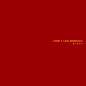 ดาวน์โหลดและฟังเพลง Monster พร้อมเนื้อเพลงจาก I Don't Like Mondays.