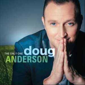 ดาวน์โหลดและฟังเพลง The Only One พร้อมเนื้อเพลงจาก Doug Anderson