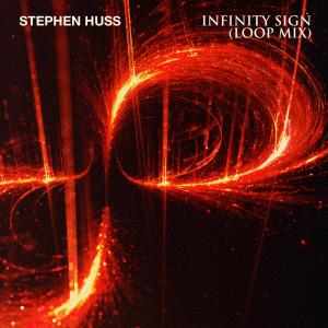 อัลบัม Infinity Sign (Loop Mix) ศิลปิน Stephen Huss