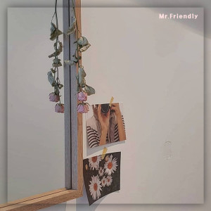 Listen to Love Letter song with lyrics from 미스터 프랜들리