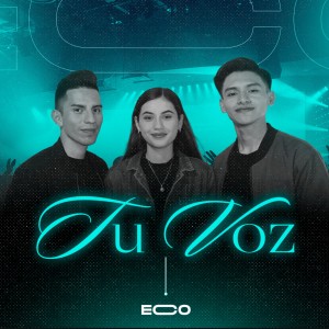 Album Tu Voz oleh Eco