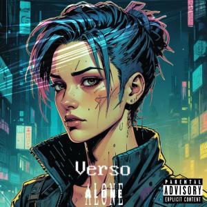收聽Verso的Alone歌詞歌曲