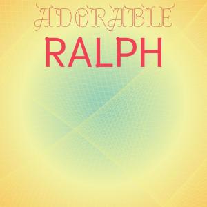 ดาวน์โหลดและฟังเพลง Adorable Ralph พร้อมเนื้อเพลงจาก Jessa Duan