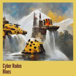 收聽Arno的Cyber Rodeo Blues歌詞歌曲