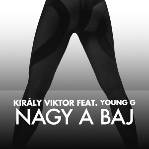 Album NAGY A BAJ from Viktor Kiraly