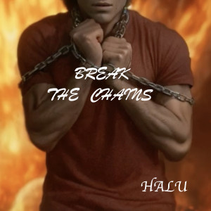 Album Break The Chains from HALU