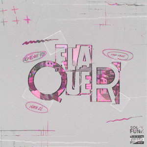 Album ELA QUER (Explicit) from 