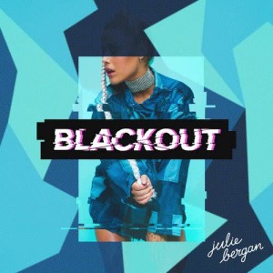 收聽Julie Bergan的Blackout歌詞歌曲