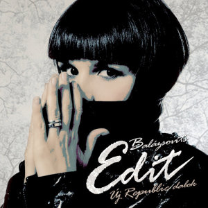 ดาวน์โหลดและฟังเพลง Egyszer voltam พร้อมเนื้อเพลงจาก Balzsovits Edit