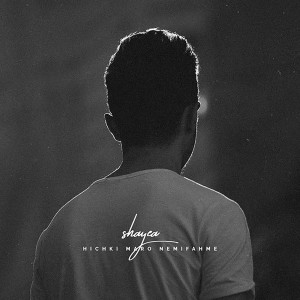 Album Hichki Maro Nemifahme (Explicit) from Shayea