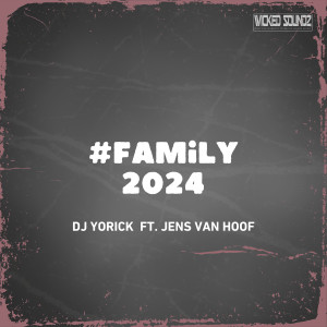Listen to #Family 2024 song with lyrics from DJ Yorick