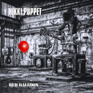 Nikki Puppet的专辑Red Balloon