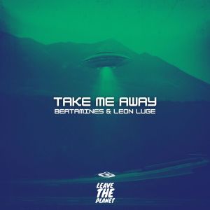 Beatamines的專輯Take Me Away