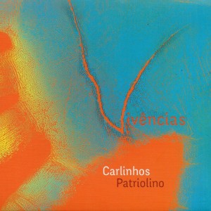 Listen to Choro Zen song with lyrics from Carlinhos Patriolino