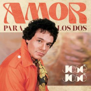 Jose Jose的專輯Amor para los Dos