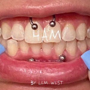 Lem West的專輯4AM (Explicit)