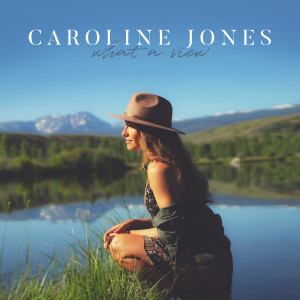 ดาวน์โหลดและฟังเพลง What a View พร้อมเนื้อเพลงจาก Caroline Jones