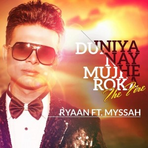 Album Duniya Nay Mujhe Roka - The Fire from Ryaan