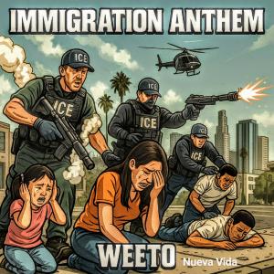 Weeto的專輯Immigration Anthem