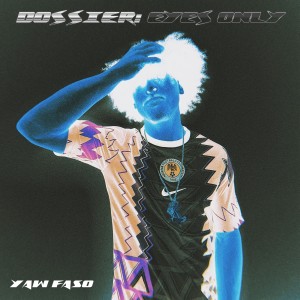 收聽Yaw Faso的Silly (Explicit)歌詞歌曲