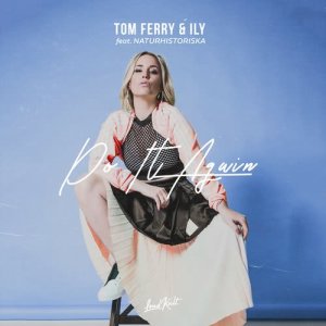 ดาวน์โหลดและฟังเพลง Do It Again พร้อมเนื้อเพลงจาก Tom Ferry