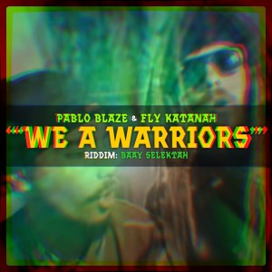 Listen to We a Warriors song with lyrics from Pablo Blaze