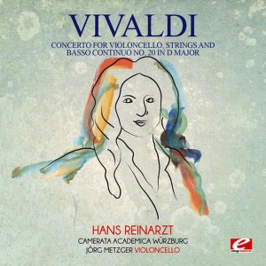 Camerata Academica Würzburg的專輯Vivaldi: Concerto for Violoncello, Strings and Basso Continuo No. 20 in D Major, RV 404 (Digitally Remastered)
