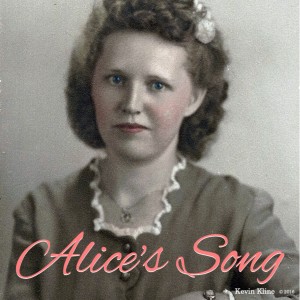 อัลบัม Alice's Song (2005 Studio Version) ศิลปิน Kevin Kline