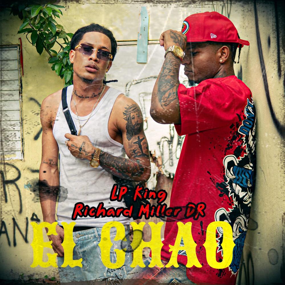 El Chao (feat. Richard Miller DR) (Explicit)