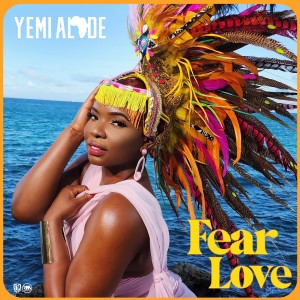 Yemi Alade的專輯Fear Love