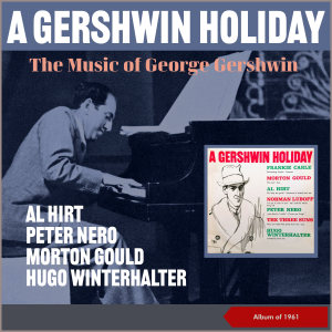 Various Artists的專輯A Gershwin Holiday (Album of 1963)