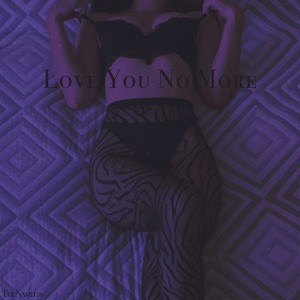 Listen to Love You No More song with lyrics from TheNamless