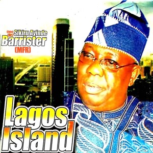 Dengarkan lagu Lagod Island nyanyian Alhaji (Chief) Sikiru Ayinde Barrister & His Londoner Fuji Exponents dengan lirik