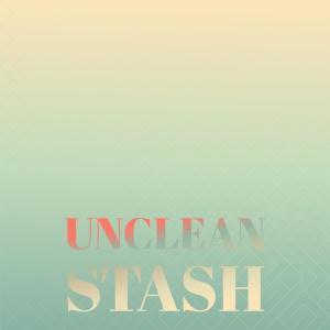 Various Artists的專輯Unclean Stash