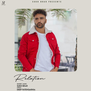 Album Relation (Explicit) from Sukh Brar