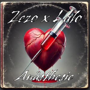 Zezo的專輯Anästhesie (feat. LALO)