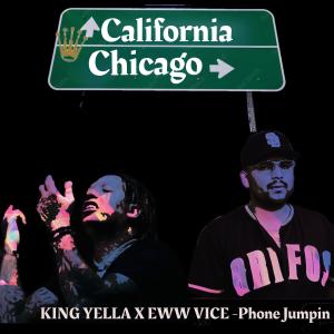 EWW VICE的專輯Phone jumpin (feat. King Yella) (Explicit)