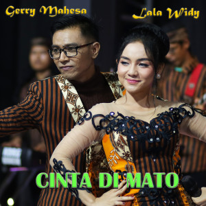 Dengarkan Cinta Di Mato lagu dari Lala Widy dengan lirik