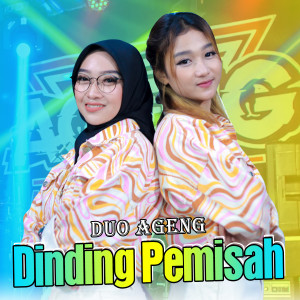 Dengarkan Dinding Pemisah lagu dari Ageng Music dengan lirik