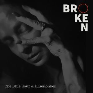 Album Broken (feat. Bluemonken) from The Blue Hour