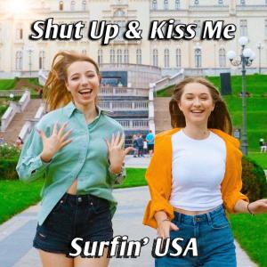 收聽Shut Up的Surfin' U.S.A.歌詞歌曲