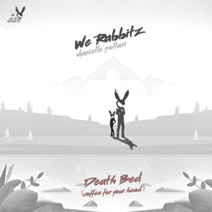 ดาวน์โหลดและฟังเพลง death bed (coffee for your head) (Acoustic Mix) พร้อมเนื้อเพลงจาก We Rabbitz