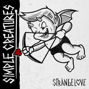 收聽Simple Creatures的Strange Love歌詞歌曲
