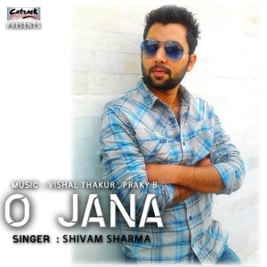收聽Shivam Sharma的O Jana歌詞歌曲