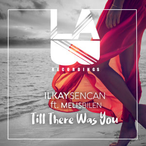 ดาวน์โหลดและฟังเพลง Till There Was You พร้อมเนื้อเพลงจาก Ilkay Sencan