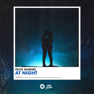ดาวน์โหลดและฟังเพลง At Night พร้อมเนื้อเพลงจาก Felix Samuel