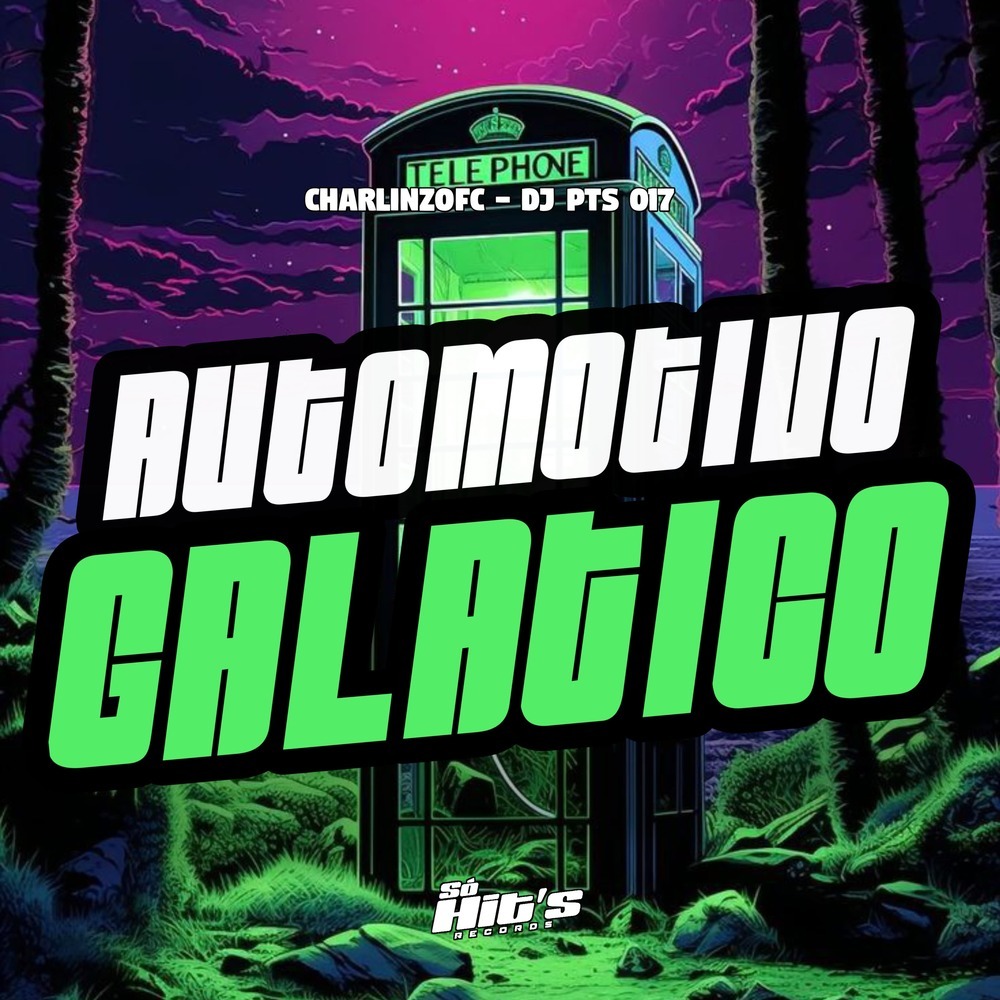 Automotivo Galatico (Explicit)