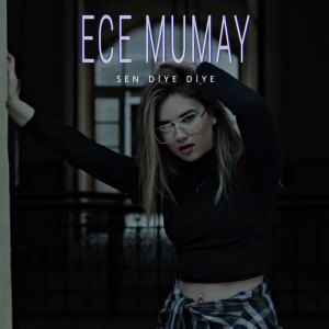 Dengarkan Sen Diye Diye (Akustik) lagu dari Ece Mumay dengan lirik