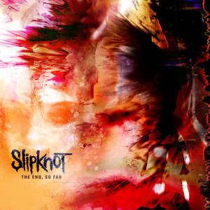 Slipknot的專輯The End, So Far (Explicit)